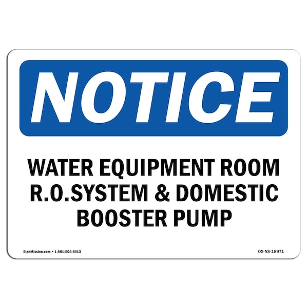 OSHA Notice Sign, 3.5" H, Water Equipment Room R.O. System & Domestic Sign, Landscape, 10PK